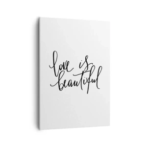 Obraz na płótnie - Minimalistyczny napis "Love is beautiful" na białym tle - 50x70cm - Czytaj i powtarzaj - Nowoczesna dekoracja ścienna do salonu, kuchni i sypialni ARTTOR