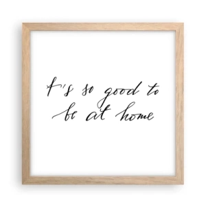 Plakat w ramie jasny dąb - Cała prawda - 30x30 cm