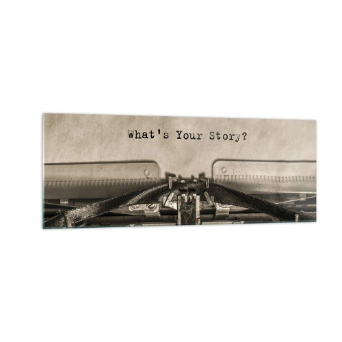 Obraz na szkle - Maszyna do pisania z napisem What’s Your Story? - 140x50cm - Opowiedz mi - Nowoczesna dekoracja ścienna do salonu i sypialni ARTTOR