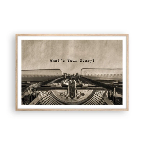 Plakat w ramie jasny dąb - Opowiedz mi - 91x61 cm