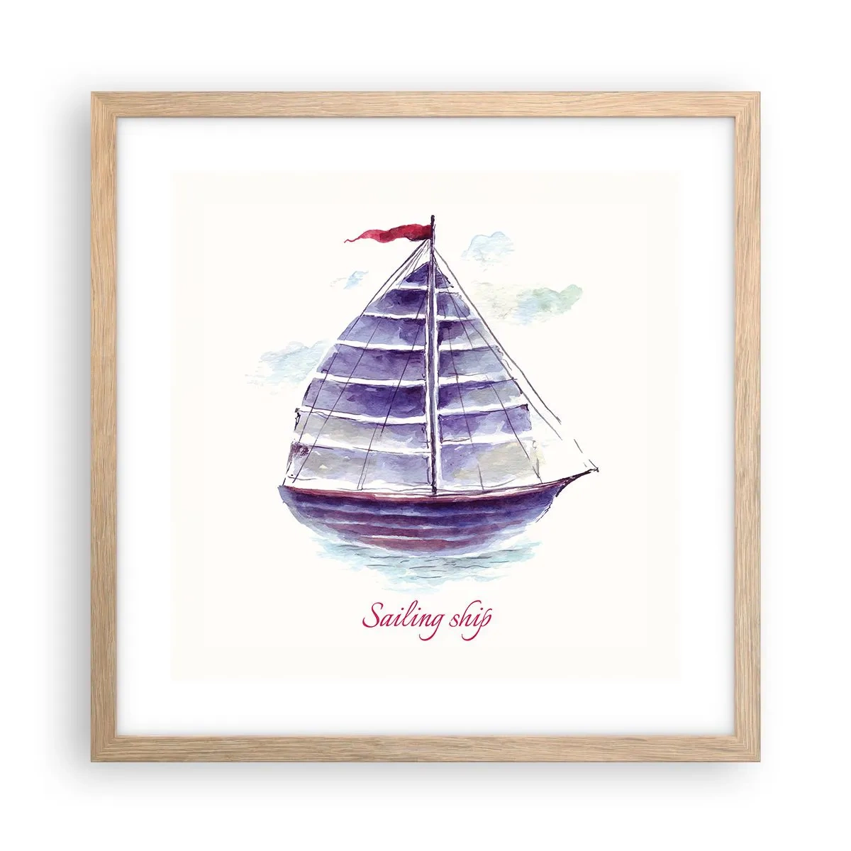 Plakat w ramie jasny dąb - Pełnych żagli i spokojnej wody - 40x40 cm