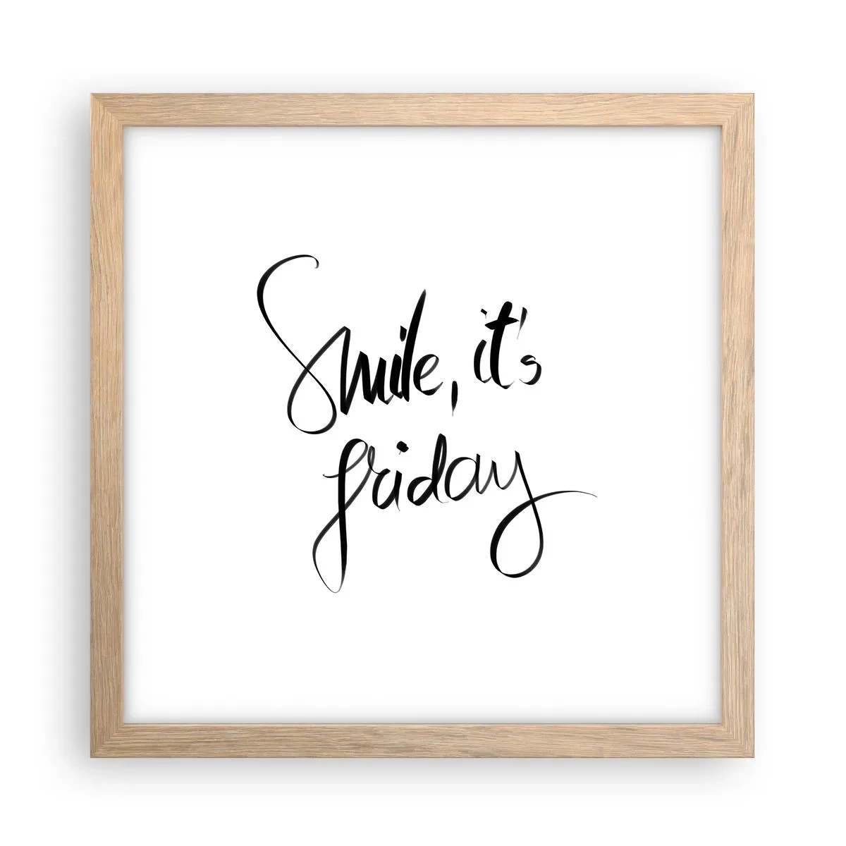 Plakat w ramie jasny dąb - Prawdziwa radość - 30x30 cm