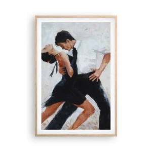 Plakat w ramie jasny dąb - Tango mych marzeń i snów - 61x91 cm
