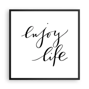 Plakat w czarnej ramie - Nic dodać… - 60x60 cm