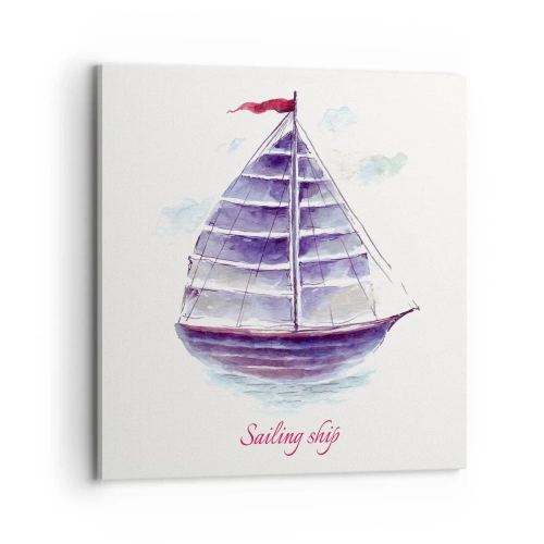 Obraz na płótnie - Pełnych żagli i spokojnej wody - 70x70 cm