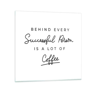 Obraz na szkle - Tajemnica sukcesu - 70x70 cm