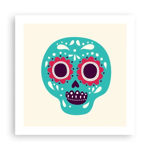 Plakat - Życie – zabawa aż do śmierci - 50x50 cm