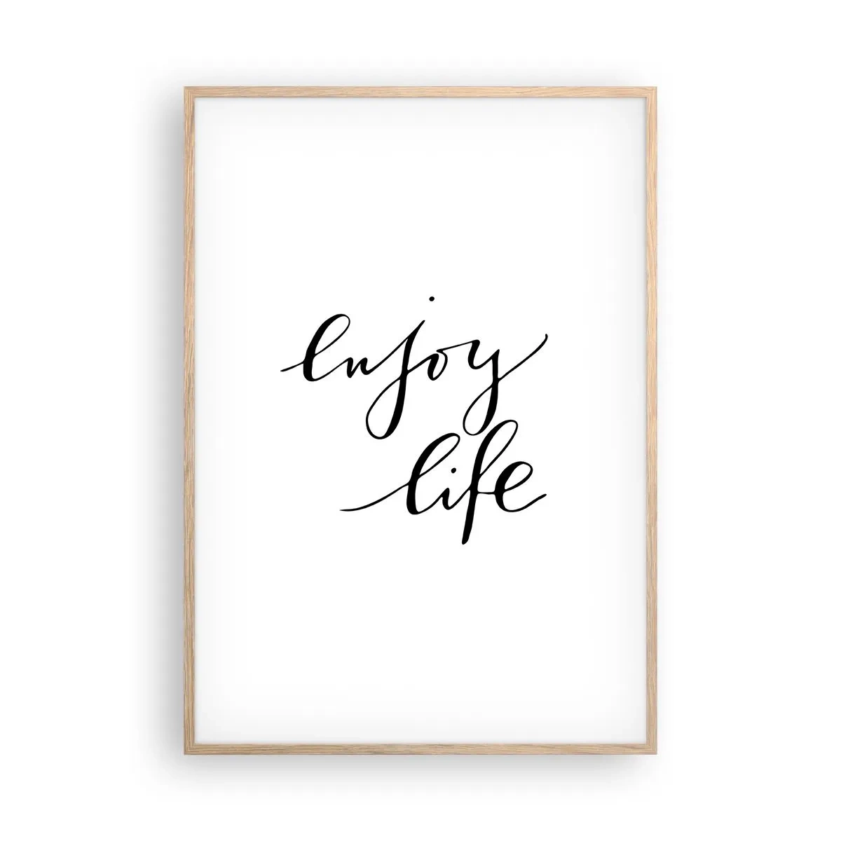 Plakat w ramie jasny dąb - Nic dodać… - 70x100 cm