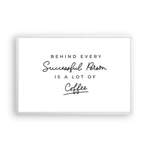 Plakat w białej ramie - Tajemnica sukcesu - 91x61 cm