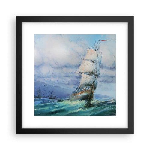 Plakat w czarnej ramie - Pomyślnych wiatrów - 30x30 cm