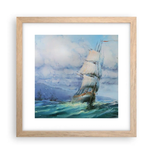 Plakat w ramie jasny dąb - Pomyślnych wiatrów - 30x30 cm