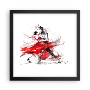 Plakat w czarnej ramie - Tango - rytm namiętności - 30x30 cm