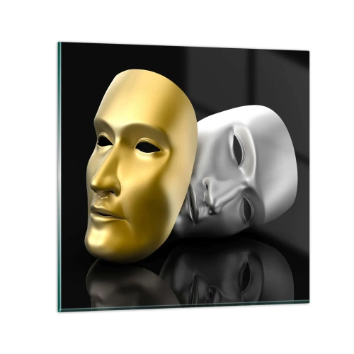 Obraz na szkle - Życie to jest teatr - 70x70 cm