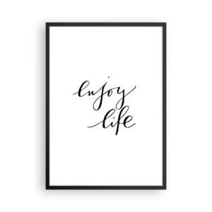 Plakat w czarnej ramie - Minimalistyczny napis "Enjoy life" w czarno-białej kolorystyce - 50x70cm - Nic dodać… - Nowoczesna dekoracja ścienna do salonu i sypialni ARTTOR