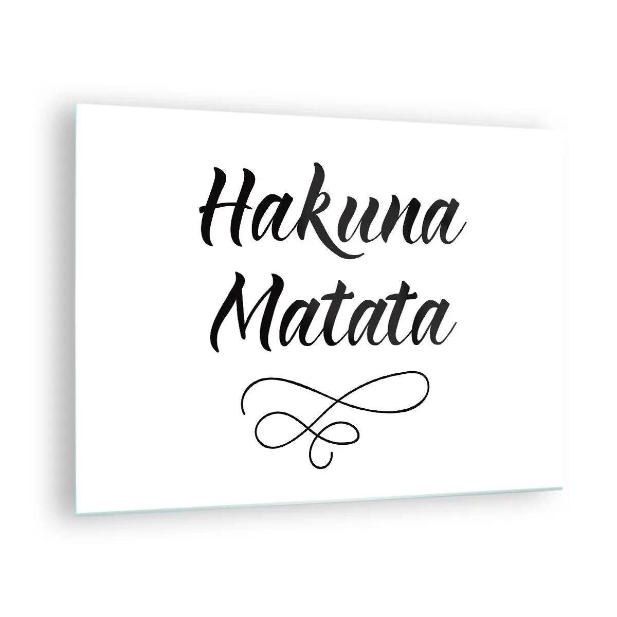 Obraz na szkle - Napis Hakuna Matata z ozdobnym akcentem na białym tle - 70x50cm - Najlepsza rada - Nowoczesna dekoracja ścienna do salonu i sypialni ARTTOR