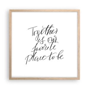 Plakat w ramie jasny dąb - Też to czujesz? - 50x50 cm