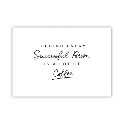 Plakat - Minimalistyczny cytat o sukcesie i kawie na białym tle - 100x70cm - Tajemnica sukcesu - Nowoczesna dekoracja ścienna do salonu i sypialni ARTTOR