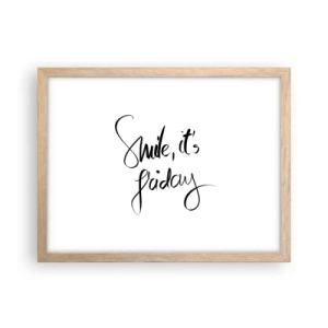 Plakat w ramie jasny dąb - Prawdziwa radość - 40x30 cm