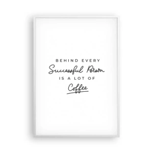 Plakat w białej ramie - Tajemnica sukcesu - 70x100 cm