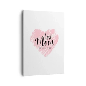 Obraz na płótnie - Różowe serce z napisem 'Best Mom, Thank You' na białym tle - 50x70cm - Zawsze odpowiedni moment - Nowoczesna dekoracja ścienna do salonu, kuchni i sypialni ARTTOR