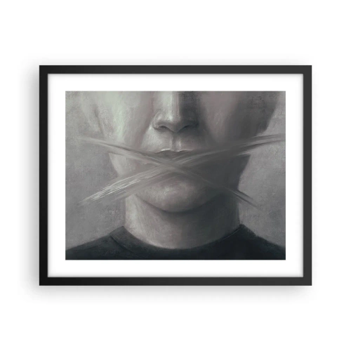 Plakat w czarnej ramie - Ani słowa - 50x40 cm