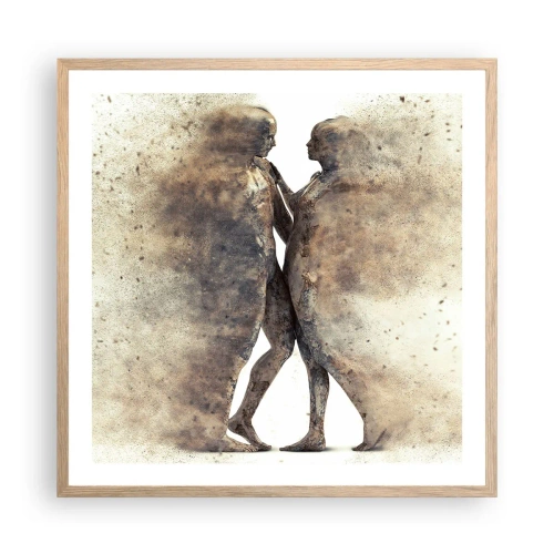 Plakat w ramie jasny dąb - Z prochu powstali, by kochać - 60x60 cm