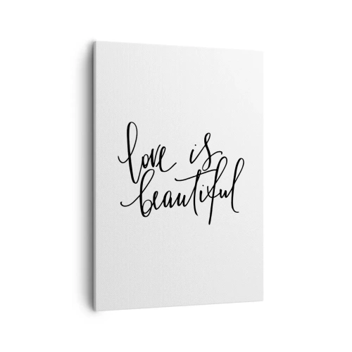 Obraz na płótnie - Minimalistyczny napis "Love is beautiful" na białym tle - 50x70cm - Czytaj i powtarzaj - Nowoczesna dekoracja ścienna do salonu, kuchni i sypialni ARTTOR