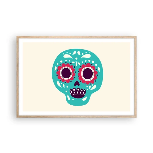 Plakat w ramie jasny dąb - Życie – zabawa aż do śmierci - 91x61 cm