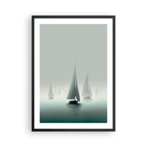 Plakat w czarnej ramie - Grupa żaglówek płynących po mglistym morzu, otoczonych spokojnymi wodami - 50x70cm - Zbudowane z mgły - Nowoczesna dekoracja ścienna do salonu i sypialni ARTTOR