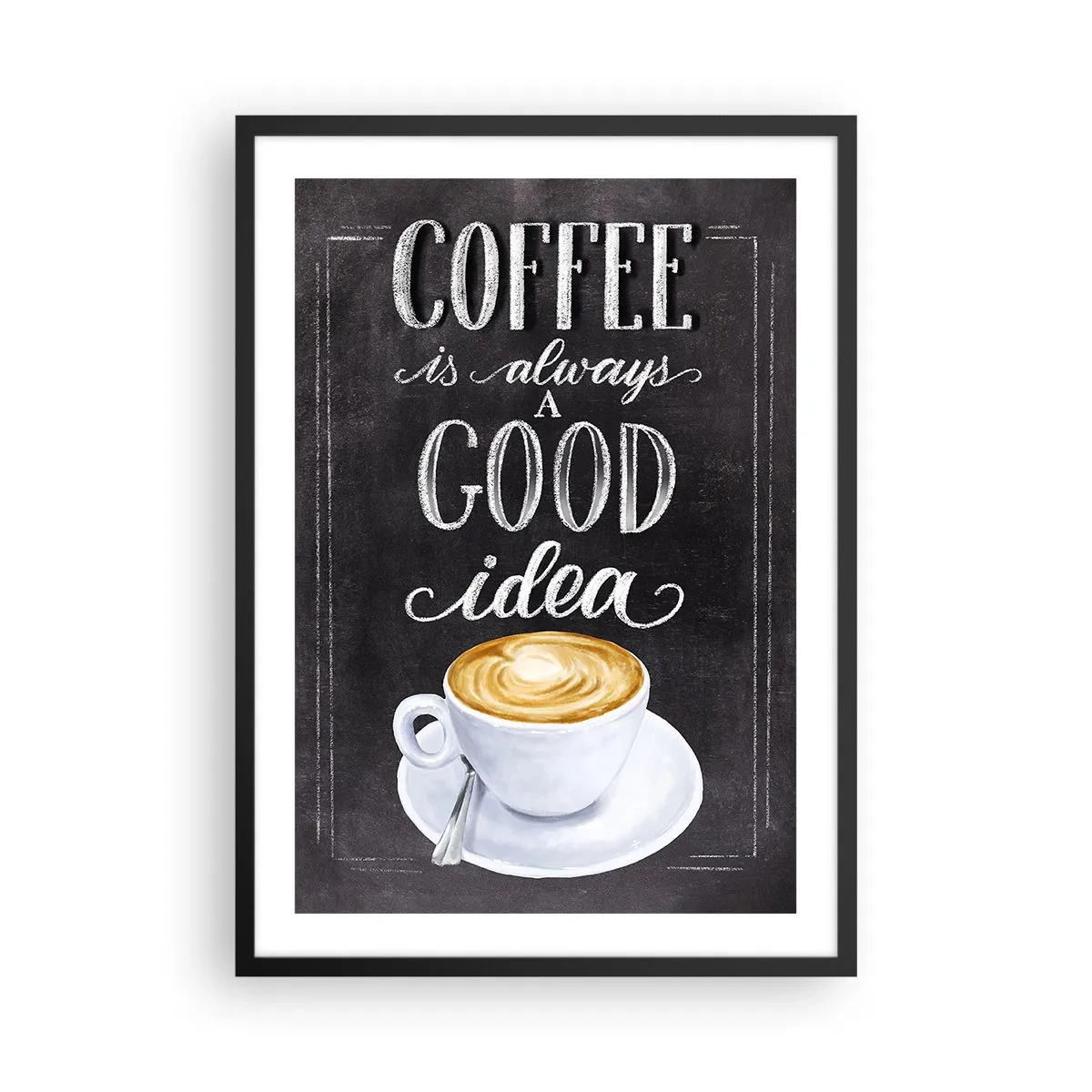 Plakat w czarnej ramie - Plakat z kawą i napisem w stylu tablicy kredowej - 50x70cm - Of course! - Nowoczesna dekoracja ścienna do salonu i sypialni ARTTOR