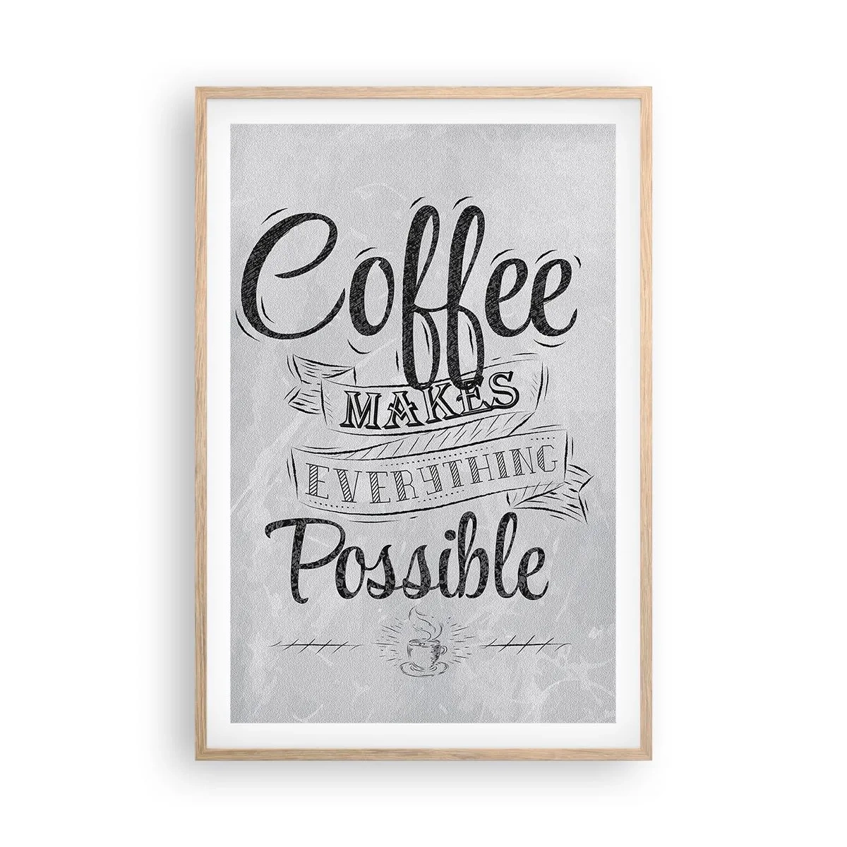 Plakat w ramie jasny dąb - Jak tu nie kochać kawy - 61x91 cm