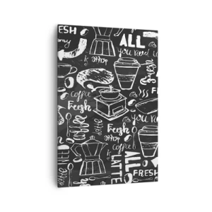Obraz na płótnie - Stylowa grafika kawowa na czarnym tle - 70x100cm - All you need is… - Nowoczesna dekoracja ścienna do salonu i sypialni ARTTOR