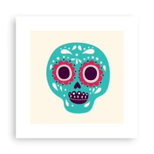 Plakat - Życie – zabawa aż do śmierci - 30x30 cm