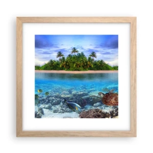 Plakat w ramie jasny dąb - Niebiańska wyspa zaprasza - 30x30 cm