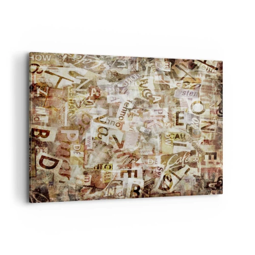 Obraz na płótnie - Abstrakcyjna kompozycja z literami i wycinkami tekstu - 120x80cm - Zjednoliterzam paplomanię - Nowoczesna dekoracja ścienna do salonu, kuchni i sypialni ARTTOR