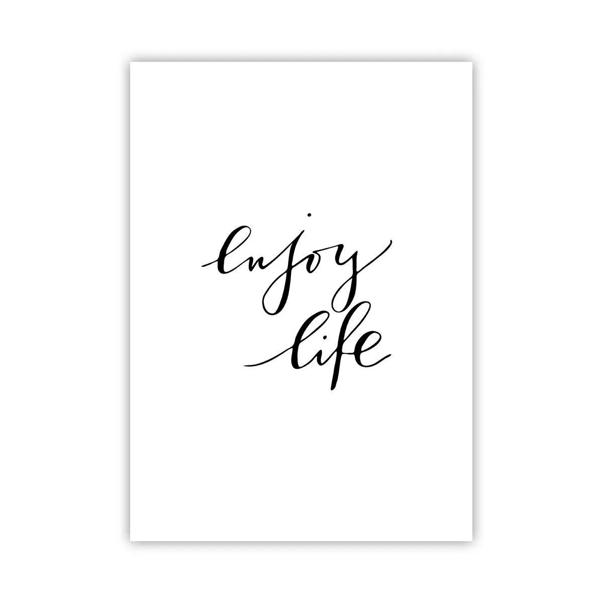 Plakat - Minimalistyczny napis "Enjoy life" w czarno-białej kolorystyce - 50x70cm - Nic dodać… - Nowoczesna dekoracja ścienna do salonu, kuchni i sypialni ARTTOR