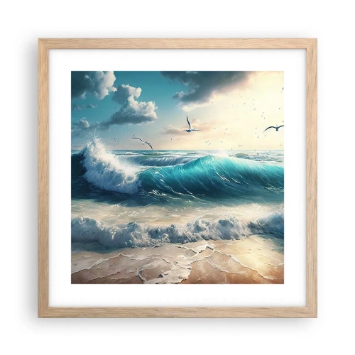 Plakat w ramie jasny dąb - Szumi tylko dla ciebie - 40x40 cm