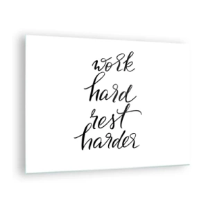 Obraz na szkle - Typograficzny napis 'work hard rest harder' w eleganckiej czcionce - 70x50cm - Życiowa równowaga - Nowoczesna dekoracja ścienna do salonu i sypialni ARTTOR