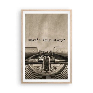 Plakat w ramie jasny dąb - Opowiedz mi - 61x91 cm