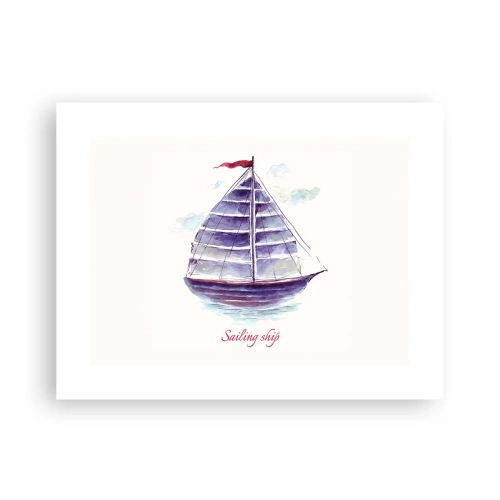 Plakat - Pełnych żagli i spokojnej wody - 40x30 cm