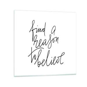 Obraz na szkle - To możliwe - 70x70 cm