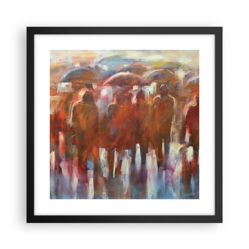 Plakat w czarnej ramie - Równi w deszczu i mgle - 40x40 cm