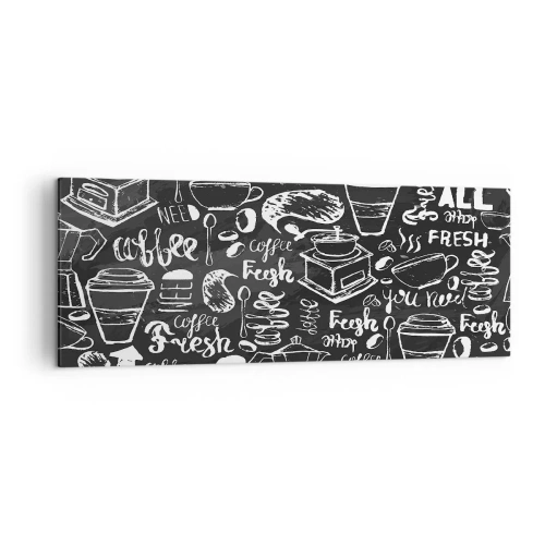 Obraz na płótnie - Stylowa grafika kawowa na czarnym tle - 140x50cm - All you need is… - Nowoczesna dekoracja ścienna do salonu i sypialni ARTTOR