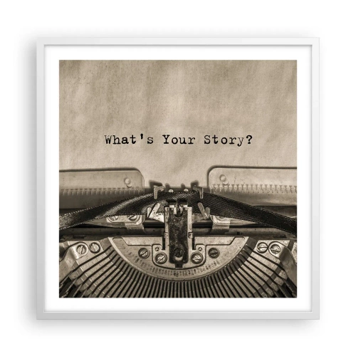 Plakat w białej ramie - Opowiedz mi - 60x60 cm