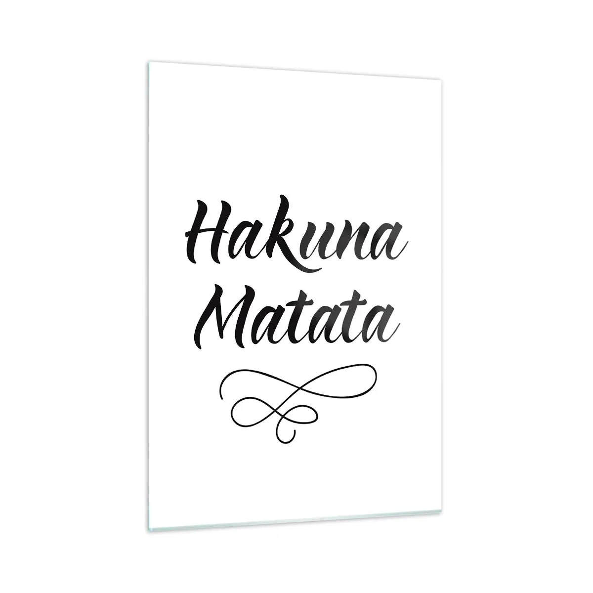 Obraz na szkle - Napis Hakuna Matata z ozdobnym akcentem na białym tle - 50x70cm - Najlepsza rada - Nowoczesna dekoracja ścienna do salonu, kuchni i sypialni ARTTOR