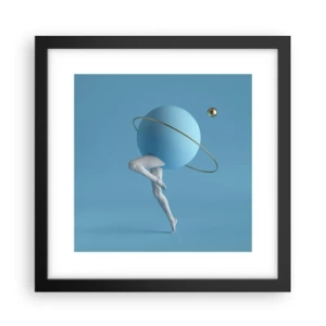 Plakat w czarnej ramie - A planety szaleją - 30x30 cm