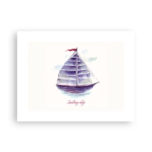 Plakat - Pełnych żagli i spokojnej wody - 40x30 cm