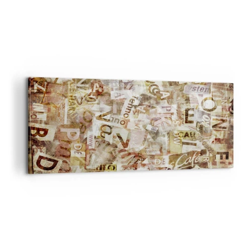 Obraz na płótnie - Zjednoliterzam paplomanię - 100x40 cm