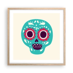 Plakat w ramie jasny dąb - Życie – zabawa aż do śmierci - 50x50 cm