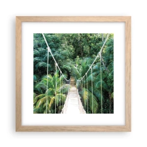 Plakat w ramie jasny dąb - Welcome to the jungle! - 30x30 cm